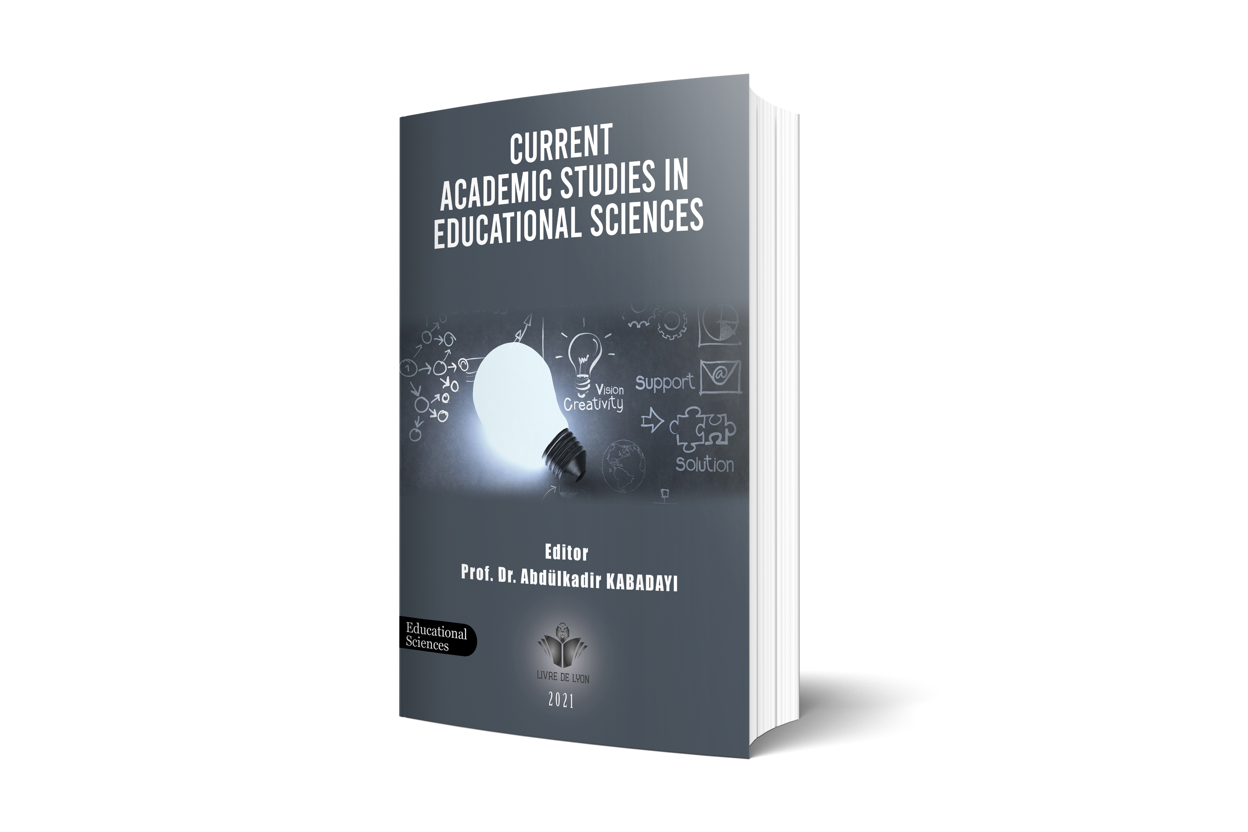 Current Academic Studies in Educational Sciences